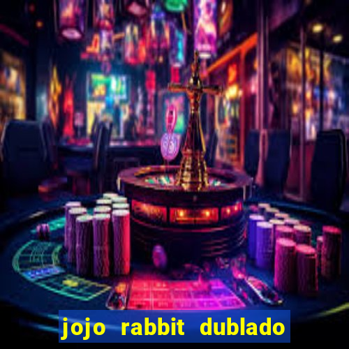 jojo rabbit dublado assistir online